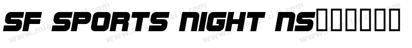 SF Sports Night NS字体转换